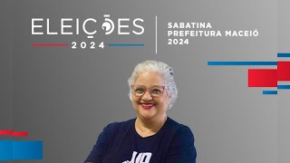 Eleições 2024  Sabatina com candidatos a Prefeito de Maceió Lenilda Luna [upl. by Nomis931]