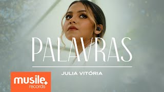 Julia Vitoria  Palavras Clipe Oficial [upl. by Tewfik]