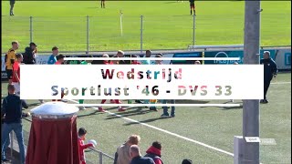 Wedstrijd Sportlust 46  DVS 33 [upl. by Shih]