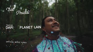 Sal Priadi  Dari planet lain Official Music Video [upl. by Kcira]