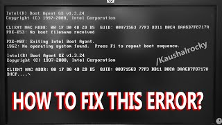 How to solve Client MAC ADDR DHCP Boot Error easily PXEMOF Exiting Intel Boot Agent [upl. by Cote]