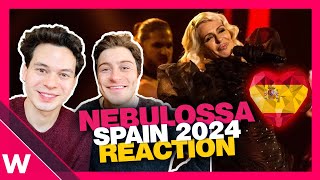 🇪🇸 Nebulossa  Zorra  REACTION to Spains Eurovision 2024 song Benidorm Fest final [upl. by Lemuela]