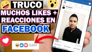 Como Tener Muchos LIKES Y REACCIONES en Facebook 2018 [upl. by Mooney]