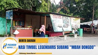 Nasi Timbel Legendaris Subang “Mbah Dongdo” [upl. by Essilem]