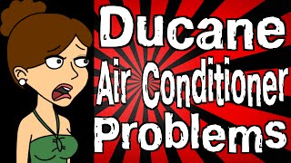 Ducane Air Conditioner Problems [upl. by Essa]