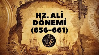 48 İSLAM TARİHİ 4 HULEFÂyi RÂŞİDÎN DÖNEMİ Hz ALİ656661 [upl. by Avraham]