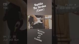 Reptilia The Strokes cover versión by Ixbalanque alternative rock electricguitar riff cool [upl. by Akoyin972]