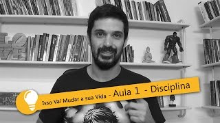 Isso vai mudar a sua vida – Aula 1 Disciplina  Coach Felipe Lima [upl. by Nidya]