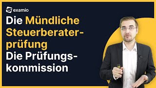 Mündliche Steuerberaterprüfung  Die Prüfungskommission [upl. by Nnylasor397]