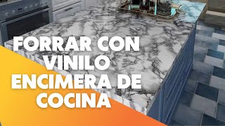 ✅ FORRAR CON VINILO ENCIMERA DE COCINA FÁCIL Y ECONÓMICO [upl. by Terza752]