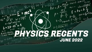 Complete Physics Regents Review June 2022 Physics Regents [upl. by Lunsford18]