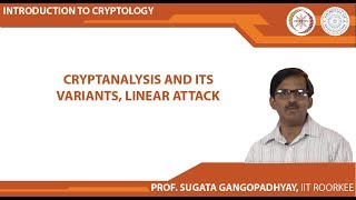 Cryptanalysis and its Variants Linear Attack [upl. by Amilah]