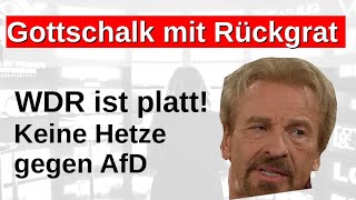 Gottschalk kein Redeverbot keine AfD Hetze WDR flippt aus Mohrenkopf und Zigeunerschnitzel [upl. by Mikah]