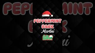 Peppermint Bark Martini [upl. by Ativak147]