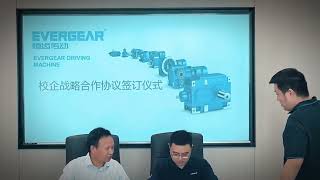 Evergear and Wenzhou University School of Mechanical and Electrical Engineering signed a agreement [upl. by Sirahc416]