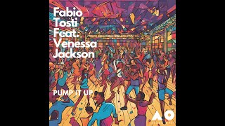 Fabio Tosti feat Venessa Jackson  Pump It Up Original Mix [upl. by Hahsi91]