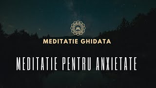 Meditatie ghidata pentru anxietate [upl. by Katheryn]