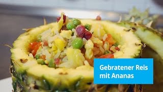 Rezept Gebratener Reis mit Ananas [upl. by Dole]