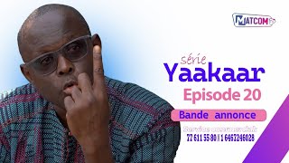 BANDE ANNONCE  SÉRIE YAAKAAR  EPISODE 20 [upl. by Ecirtael242]