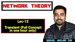 Lec12 TRANSIENT Full Concept in 1 hour only [upl. by Annayi]