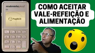 Moderninha Plus 2 como Aceitar ValeRefeiçãoAlimentação como Aceitar Alelo Sodexo Ticket VR e Bem [upl. by Noneek]