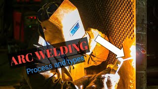 Arc welding process and types [upl. by Orihakat101]