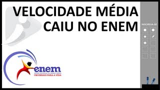 Caiu no ENEM  Cinemática  Velocidade Média  Exercício resolvido [upl. by Stoops]