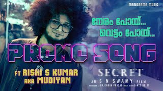 Neram Poy  SECRET  Promo song Video  Rishi S Kumar  Jakes Bejoy  Remyath Raman  Arun Shekar [upl. by Lrae]