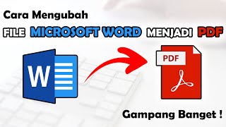 Cara Mengubah File Word Ke PDF [upl. by Wistrup]