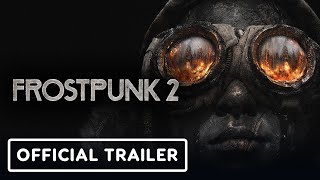 Frostpunk 2  Official 11 Facts Trailer [upl. by Araz]