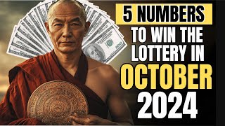 5 LUCKY NUMBERS to WIN the LOTTERY amp Become WEALTHY in October 2024  Buddhist Teachings [upl. by Otrebliw560]