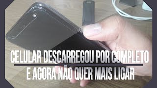 🔸 Celular DESLIGOU ou DESCARREGOU por Completo ⁞ e Agora não Quer Mais LIGAR  PT  BR [upl. by Ayor]