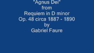 Faure  Agnus Dei [upl. by Eiboh]