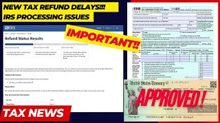 2024 IRS TAX REFUND UPDATE  NEW Refunds Approved Delays Tax Filing Transcripts Notices [upl. by Hedy]