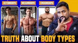 Truth about Body Types Ectomorph  Endomorph  Mesomorph [upl. by London854]