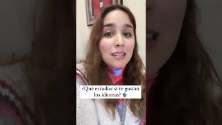 ¿Qué estudiar si te gustan los idiomas 🗣️ idiomas [upl. by Pamelina133]