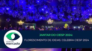 Celebra Ciesp 2024 une Empresários em grande estilo [upl. by Nylsirhc695]