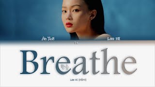 Lee Hi – Breathe ПЕРЕВОД НА РУССКИЙКИРИЛЛИЗАЦИЯ Color Coded Lyrics [upl. by Susy]