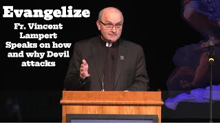 Fr Vincent Lampert speaks on attacks of the Devil Jesus [upl. by Brandi913]