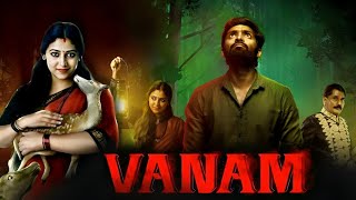 Vanam हिंदी  Superhit South Horror Action Movie  New Release South Indian Movies 2024 [upl. by Kreegar]