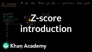 Zscore introduction  Modeling data distributions  AP Statistics  Khan Academy [upl. by Swaine739]