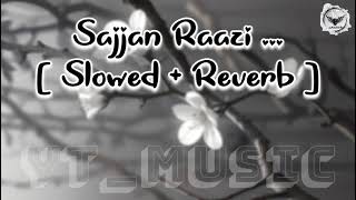 Sajjan Raazi  Satinder Sartaaj  SlowedReverb Lofi song  2024 Punjabi song [upl. by Ahseinat]