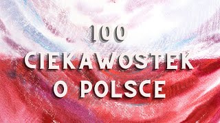 Ciekawostki o Polsce  100 ciekawych faktów o Polsce [upl. by Metzger]