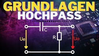 RC Hochpass mit Widerstand und Kondensator  Grundlagen Filterschaltungen 1 [upl. by Soelch395]