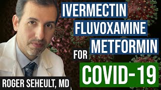 New Study Evaluates High Dose Ivermectin Fluvoxamine and Metformin for Outpatient COVID19 [upl. by Hathcock]