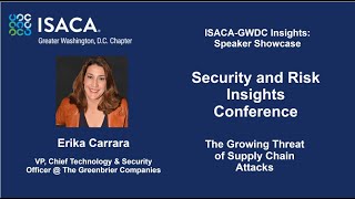 ISACA GWDC Insights Speaker Showcase  Security and Risk Insights Conference  Erika Carrara [upl. by Akeimat]