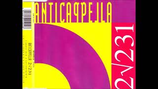 ANTICAPPELLA  2 2311991 house mix HQ HD mp3 [upl. by Annwahsal479]