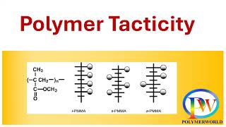 Polymer Tacticity Stereochemistry of Polymers [upl. by Umberto445]