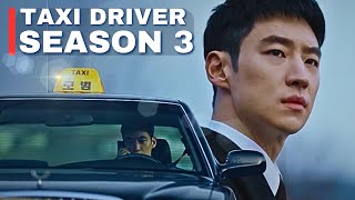 CONFIRMED Taxi Driver Season 3 [upl. by Nali]