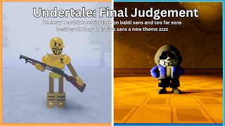 Undertale Final Judgement  Another mastery character and a skin [upl. by Revart494]